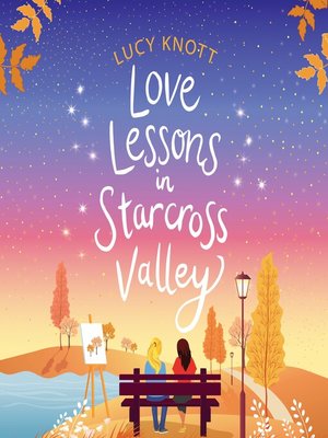 cover image of Love Lessons in Starcross Valley